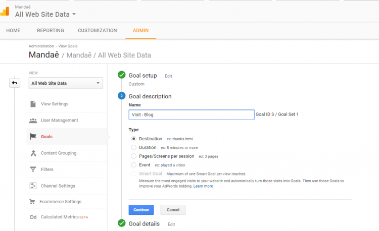 O aprimoramento das métricas do Google Analytics permite criar Goals e mensurar interações específicas O aprimoramento das métricas do Google Analytics permite criar Goals e mensurar interações específicas